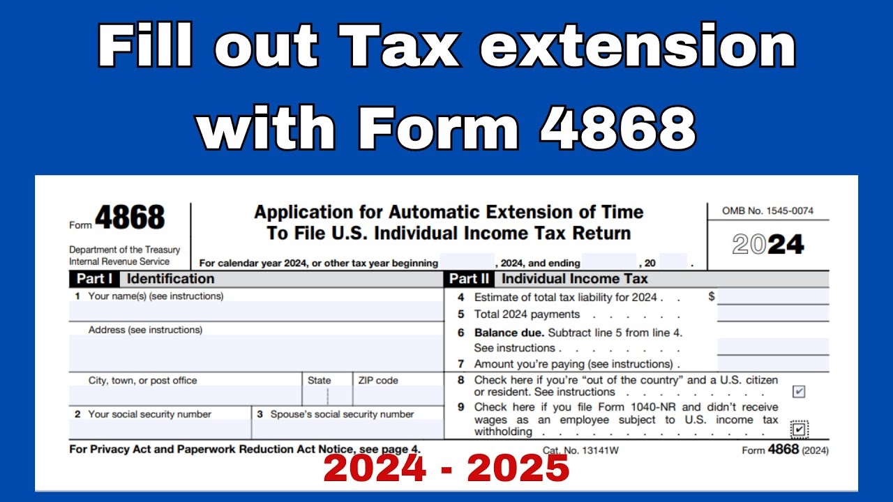 Irs Form 4868 Instructions 2024