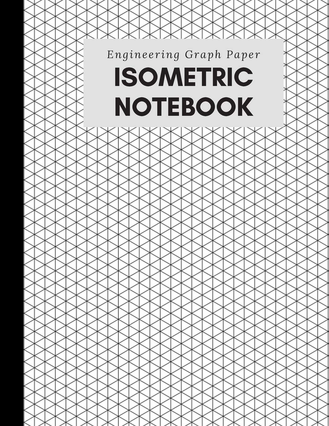 Isometric Notebook Engineering Graph Paper For 3D Design 