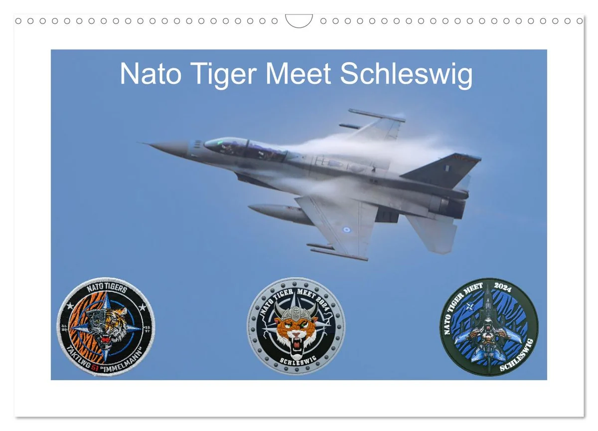 Nato Tiger Meet Schleswig CALVENDO Wandkalender 2026 