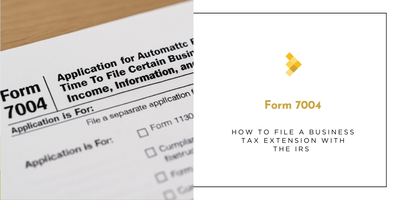 Irs Form 7004 2025