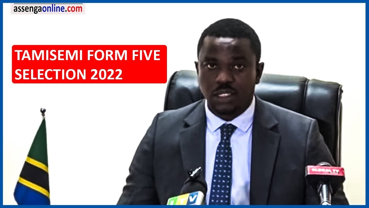 BREAKING NEWS FORM FIVE SELECTION 2022 TAMISEMI YATANGAZA WALIOCHAGULIWA KIDATO CHA TANO 2022
