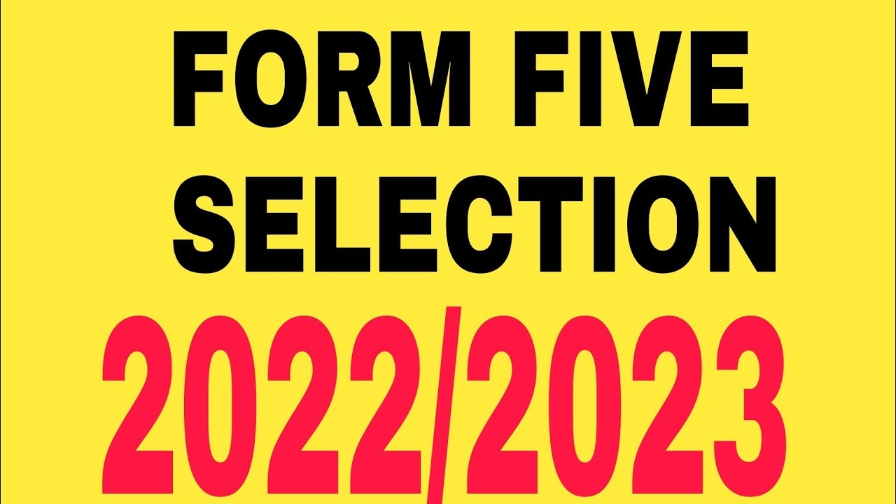 Form Five Selection 2023 Application