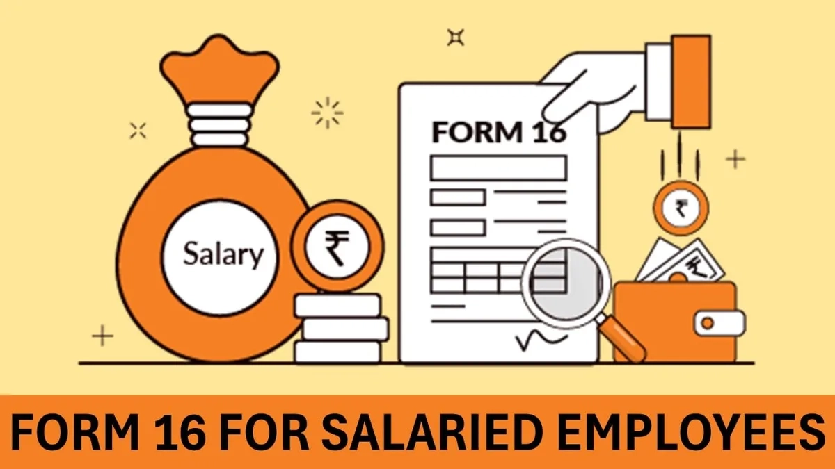 When Will Form 16 Be Notified To Salaried Employees To File ITR 